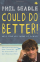 Phil Beadle - Could do Better
